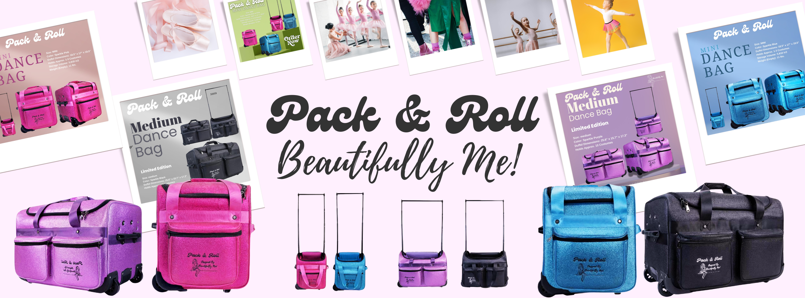Promotional banner for dance bags with text 'Pack & Roll Beautifully Me!' and images of various dance bags in different colors.